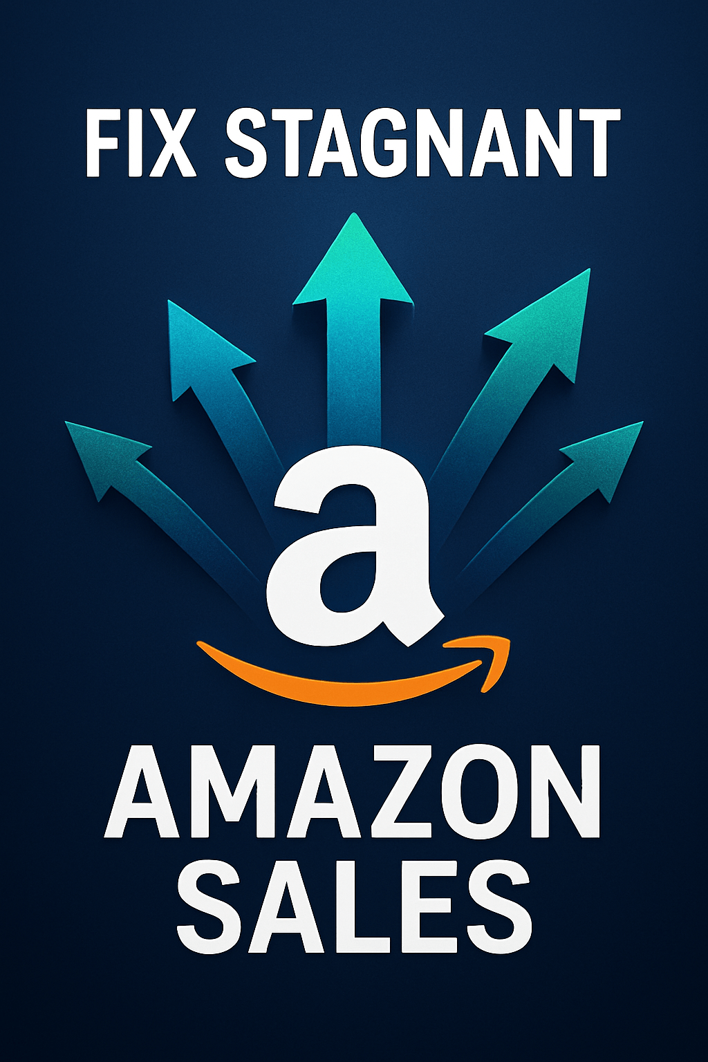 How to Fix Stagnant Amazon Sales and Unlock Growth Fast